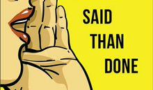 Easier said than done_450字